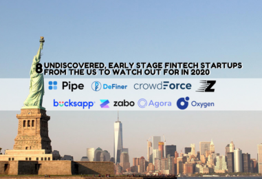 8 Undiscovered, Early Stage Fintech Startups from the US to Watch out for in 2020