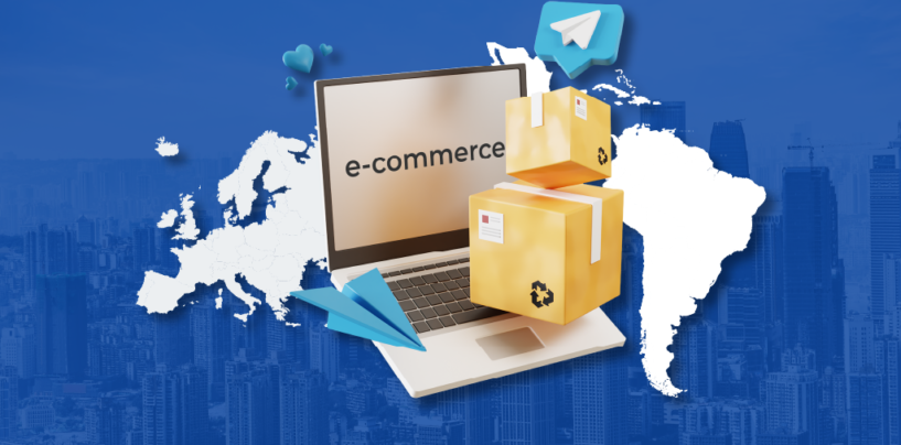 European Merchants Tap Latin America E-Commerce Opportunity