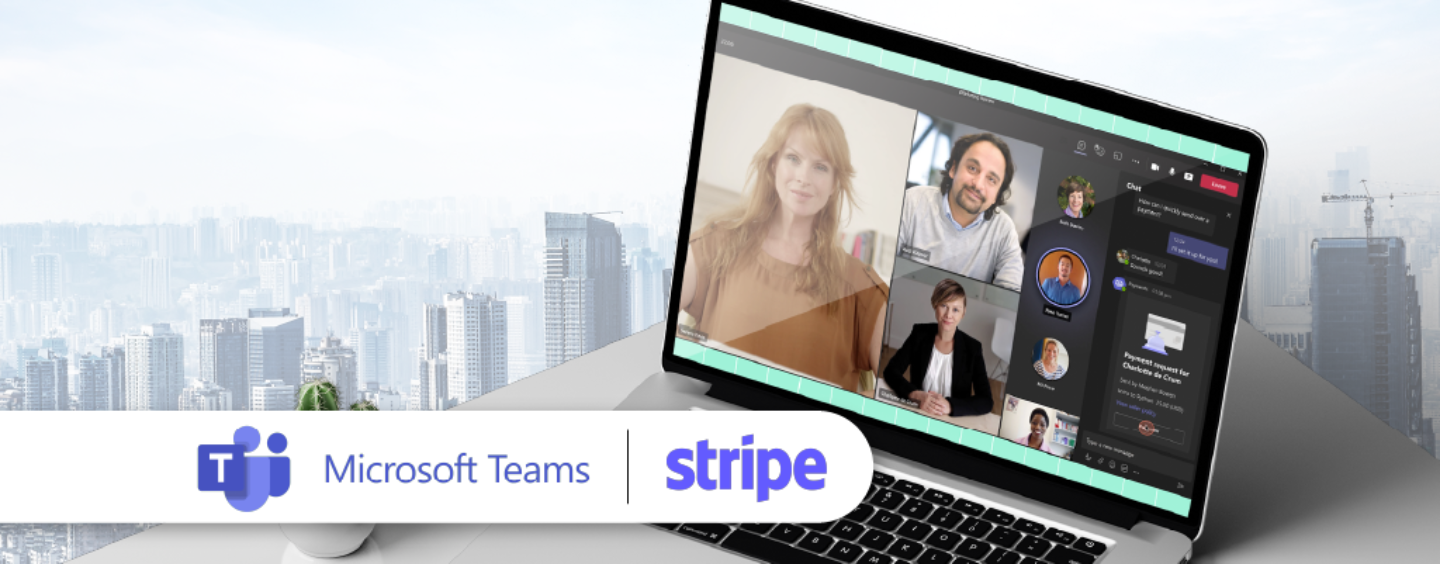 Microsoft and Stripe Partner to Launch Teams Payments for Businesses